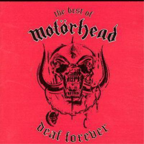 The Best Of Motorhead: Deaf Forever