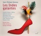 Jean-Philippe Rameau: Les Indes Galantes