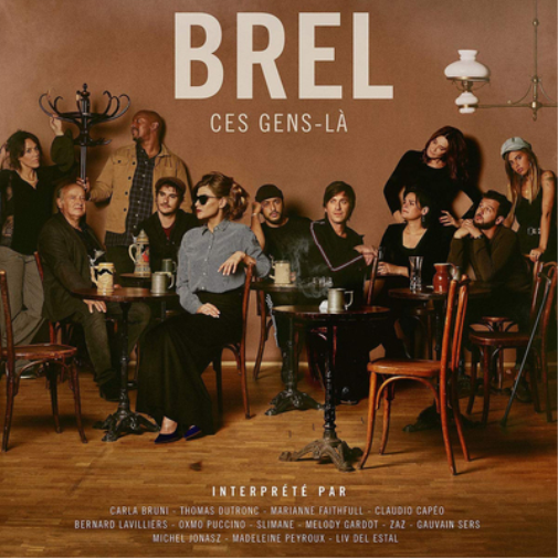 Brel: Ces Gens-là