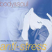 Body and Soul - Anti-stress: Relaxing the Body, Soothing the Mind