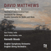 David Matthews: Symphony No. 9/Variations for Strings/Double...