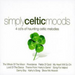 Simply Celtic Moods