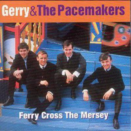 Ferry Cross the Mersey: The Best of Gerry & the Pacemakers