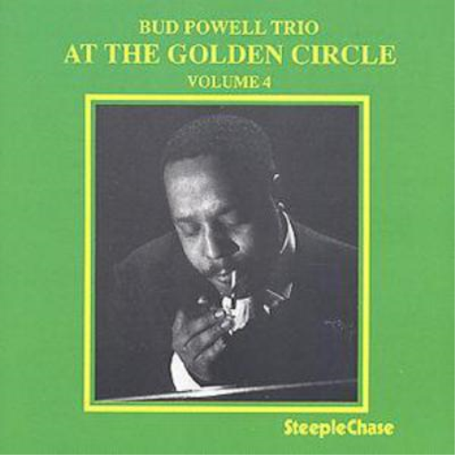 Bud Powell Trio at the Golden Circle - Volume 4