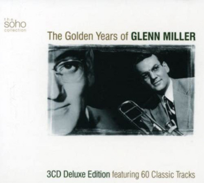 The Golden Years of Glenn Miller