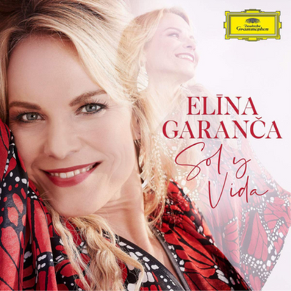 Elina Garanca: Sol Y Vida