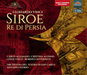 Leonardo Vinci: Siroe Re Di Persia