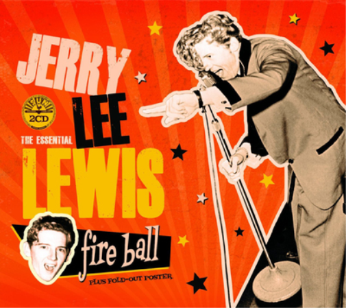 Fire Ball: The Essential Jerry Lee Lewis