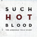 Such Hot Blood