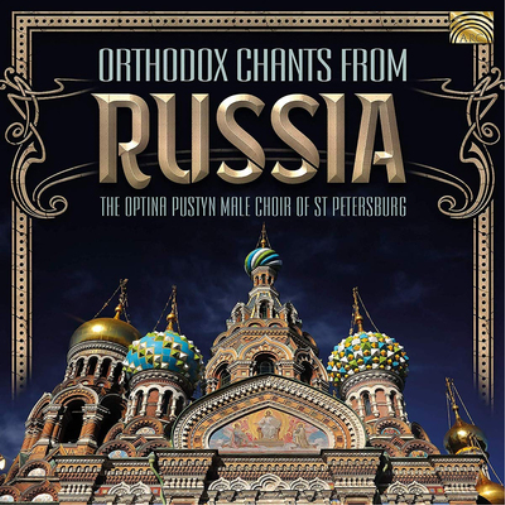 Orthodox Chants from Russia