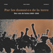 Par Les Damné.e.s De La Terre: Des Voix De Luttes 1969-1988