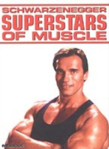 Superstars Of Muscle - Schwarzenegger