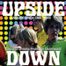 Upside Down: Coloured Dreams from the Underworld 1966-1971 - Volume 1
