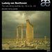 Ludwig Van Beethoven: The Late String Quartets, Op. 135 & Op. 132