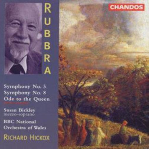 Rubbra: Symphonies Nos. 5 & 8 / Ode (Bickley / BBC NOW / Hickox)