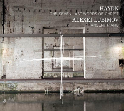 Haydn: The Seven Last Words of Christ