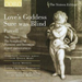Love's Goddess Sure Was Blind (Christophers, the Sixteen)