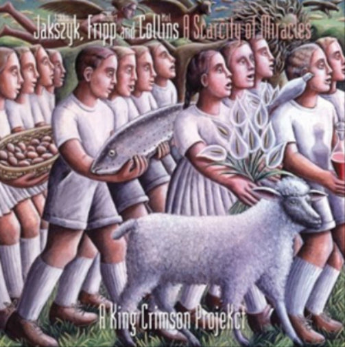 A Scarcity of Miracles - A King Crimson Project