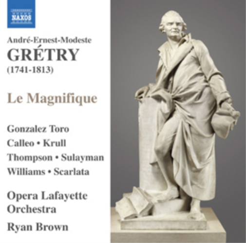 Andre-Ernest-Modeste Gretry: Le Magnifique