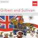 Gilbert and Sullivan: Over 2 Hours of Witty and Delightful Opera
