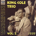The King Cole Trio Transcriptions: Vol. 2: 1939