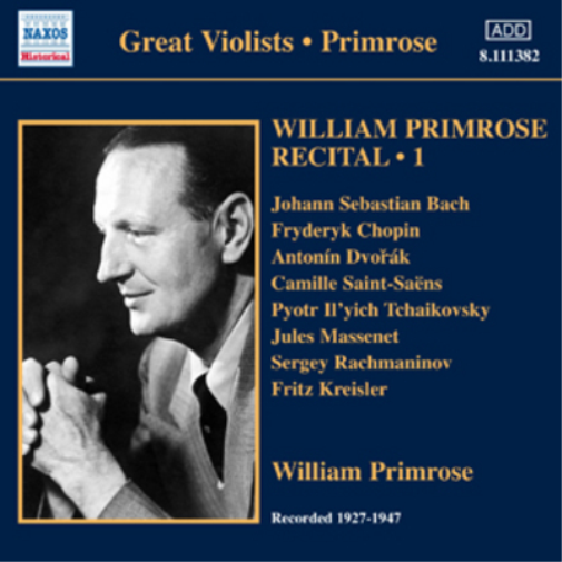 William Primrose Recital - Volume 1