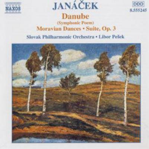Janacek: Danube / Moravian Dances / Suite Op.3