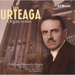 Luis Urteaga: Organ Works