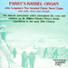 Parry's Barrel Organ