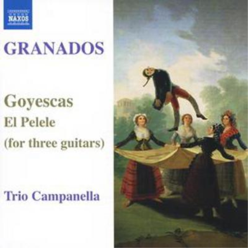 Goyescas, El Pelele - For Three Guitars (Trio Campanella)
