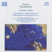 Martinu: Chamber Music