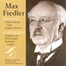 Max Fiedler Conducts Brahms & Schumann