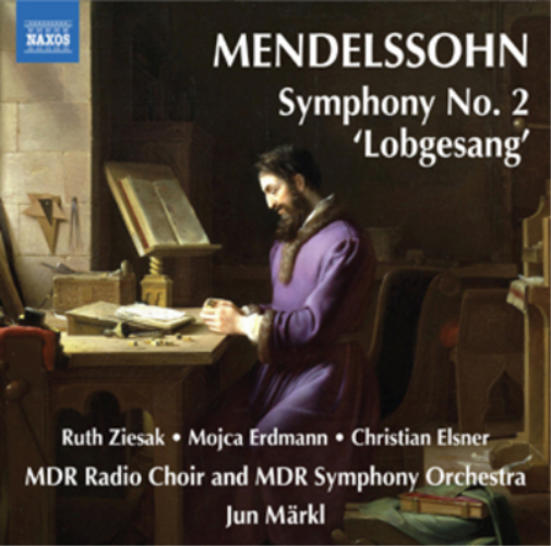 Mendelssohn: Symphony No. 2, 'Lobgesang'