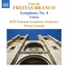 Luis De Freitas Branco: Symphony No. 4/Vathek