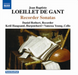 Jean Baptiste Loeillet De Gant: Recorder Sonatas