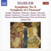 Mahler: Symphony No. 8, 'Symphony of a Thousand'