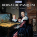 Bernardo Pasquini: Opere Per Organo
