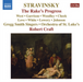 Stravinsky: The Rake's Progress