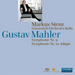 Gustav Mahler: Symphonie Nr. 9/Symphonie Nr. 10, 'Adagio'