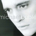 Michael Bublé