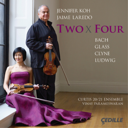 Jennifer Koh/Jaime Laredo: Two X Four