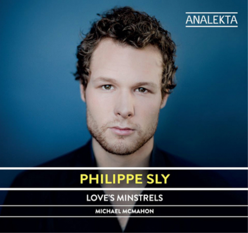 Philippe Sly: Love's Minstrels