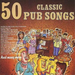 50 Classic Pub Songs