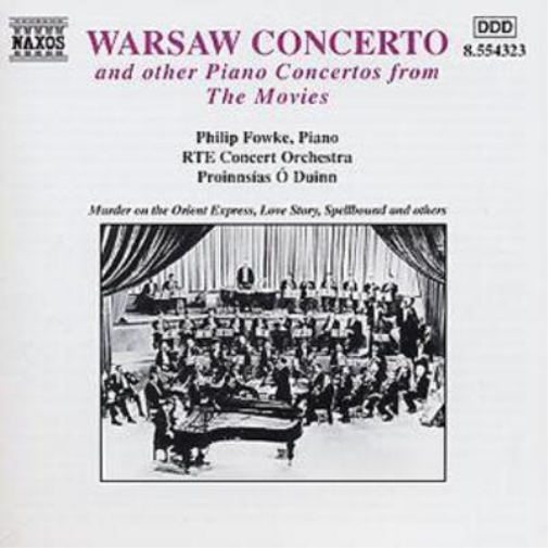 Warsaw Concerto and Other Piano Concertos from the Movies