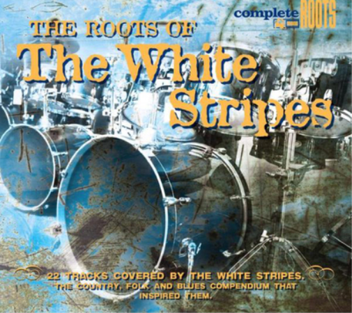 Roots of the White Stripes