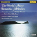 The Worlds Most Beautiful Melodies