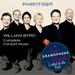 William Byrd: Complete Consort Music