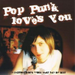 Pop Punk Loves You