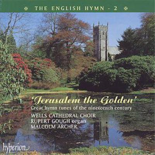 Jerusalem the Golden - The English Hymn 2