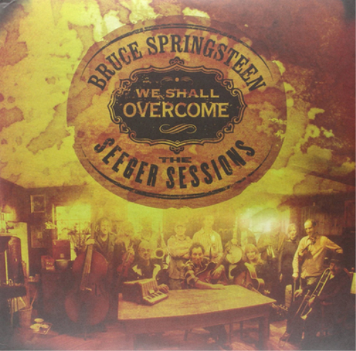 We Shall Overcome: The Seeger Sessions
